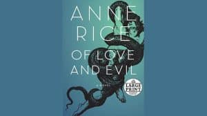 Of Love and Evil audiobook