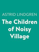 The Children of Noisy Village audiobook