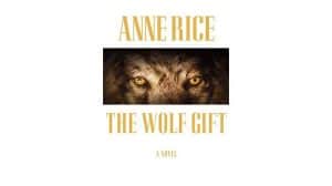 The Wolf Gift audiobook