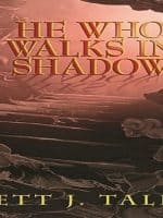 He Who Walks in Shadow audiobook