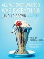 All We Ever Wanted Was Everything audiobook