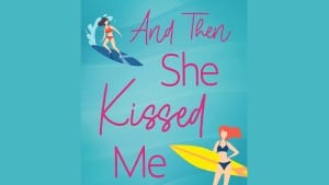 And Then She Kissed Me audiobook