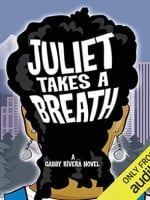 Juliet Takes a Breath audiobook