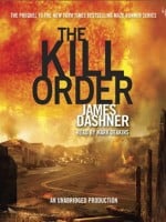 The Kill Order (Maze Runner