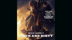 Wild Cards V: Down and Dirty audiobook