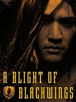 A Blight of Blackwings audiobook