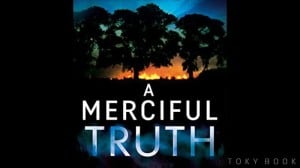 A Merciful Truth audiobook