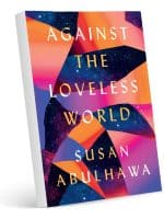 Against the Loveless World audiobook