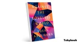 Against the Loveless World audiobook