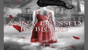 Anna Dressed in Blood audiobook
