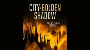City of Golden Shadow audiobook