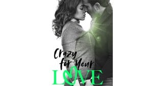 Crazy for Your Love audiobook