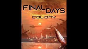 Final Days: Colony audiobook