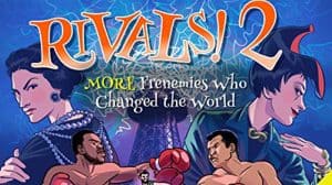 Rivals 2! More Frenemies Who Changed the World audiobook