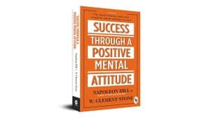 Success Through a Positive Mental Attitude audiobook