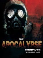 The Apocalypse Fugitives audiobook