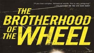 The Brotherhood of the Wheel audiobook