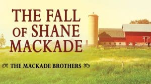 The Fall of Shane MacKade audiobook