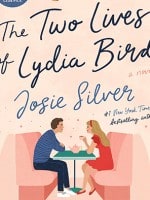 The Two Lives of Lydia Bird audiobook