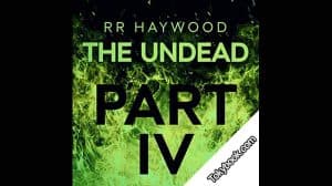 The Undead: Part 4 audiobook