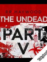 The Undead: Part 5 audiobook