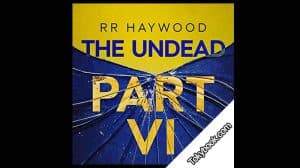 The Undead: Part 6 audiobook