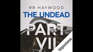 The Undead: Part 7 audiobook