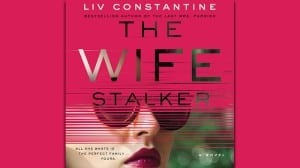 The Wife Stalker audiobook