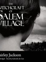The Witchcraft of Salem Village audiobook
