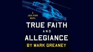 Tom Clancy True Faith and Allegiance audiobook