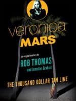 Veronica Mars: The Thousand-Dollar Tan Line audiobook