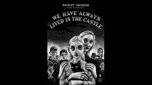 We Have Always Lived in the Castle audiobook