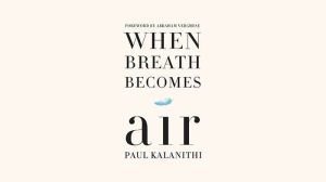 When Breath Becomes Air audiobook