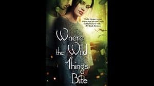 Where the Wild Things Bite audiobook