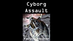 Cyborg Assault audiobook