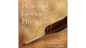 Dear and Glorious Physician audiobook