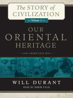 Our Oriental Heritage audiobook