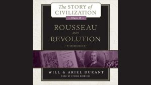 Rousseau and Revolution audiobook