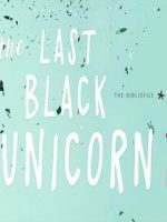 The Last Black Unicorn audiobook