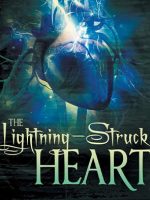 The Lightning-Struck Heart audiobook