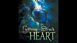 The Lightning-Struck Heart audiobook