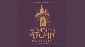 The Tombs of Atuan audiobook