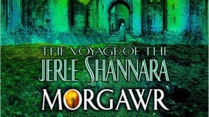 The Voyage of the Jerle Shannara: Morgawr audiobook