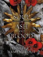 A Soul of Ash and Blood Audiobook