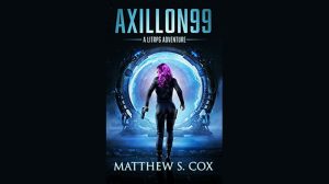 Axillon99: A LitRPG Novel Audiobook