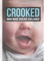 Crooked: Man-Made Disease Explained Audiobook