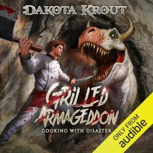 Grilled Armageddon Audiobook