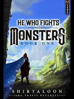 He Who Fights with Monsters: A LitRPG Adventure Audiobook