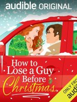 How to Lose a Guy Before Christmas Audiobook