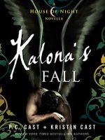 Kalona's Fall Audiobook